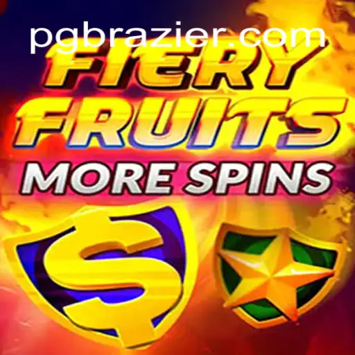 Explorando FieryFruitsMoreSpins: Um Mergulho no Mundo do BrazierPG